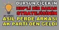 Ak Parti'den HDP'li Bakan Stratejisinin Parde Arkası 