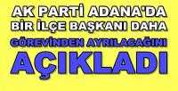 Ak Parti İlçe Başkanı Görevinden Ayrılacağını Açıkladı 