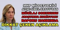 MHP'li Ersoy'dan Müsilaj Raporuna Yönelik Açıklama  