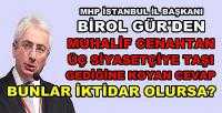 MHP'li Gür'den Muhalif Cenahtan Üç Kişiye Cevap   