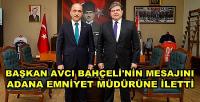 Avcı Bahçeli'nin Mesajını Emniyet Müdürü İnci'ye İletti   