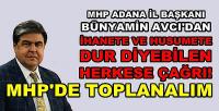 MHP'li Avcı'dan İhanete Dur Diyen Herkese Çağrı  