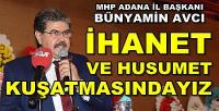 MHP'li Avcı: İhanet ve Husumet Kuşatması Altındayız  