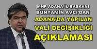 MHP Adana İl Başkanlığı'ndan Vali Değişikliği Açıklaması