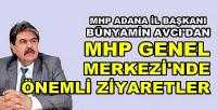 MHP Adana İl Başkanı Avcı'dan Ankara Ziyaretleri 