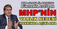 MHP'li Bünyamin Avcı MHP'nin Varlık Nedenini Açıkladı    