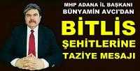 MHP Adana İl Başkanı Avcı'dan Bitlis Şehitlerine Taziye