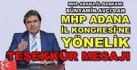 MHP Adana İl Başkanı Avcı'dan İl Kongresi Teşekkür Mesajı  