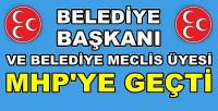 Belediye Başkanı ve Belediye Meclis Üyesi MHP'ye Geçti  