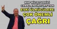 MHP'li Enginyurt'tan Eski Ülkücülere Çağrı