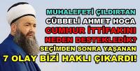 Cübbeli Ahmet Hoca'nın Cumhur İttifakına Destek Nedeni   