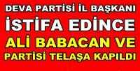 İl Başkanı İstifa Eden Ali Babacan ve Deva Şokta!      