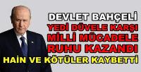 Bahçeli: Türk Milleti Yedi Düvel'e Karşı Seçim Kazandı  