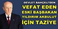 Bahçeli'den Eski Başbakan Yıldırım Akbulut İçin Taziye      