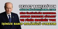 Bahçeli'den Sözde Türk Milliyetçilerine Tarihi Ayar 