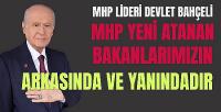 Bahçeli: MHP Yeni Atanan Bakanların Yanındadır