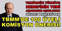 Bahçeli'den Terörsüz Türkiye Hedefinin Yeni Aşaması ve Öneri