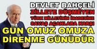 Devlet Bahçeli'den Omuz Omuza Mücadele Etme Çağrısı  