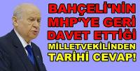 Bahçeli'nin Davetine MHP Eski Milletvekilinden Cevap  