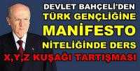 Bahçeli'den Türk Gençliğine Manifesto Niteliğinde Ders