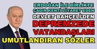 Bahçeli'den Depremzedelere Umut Veren Konuşma  