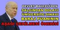 Bahçeli'den Üniversite Sınavı Barajı Hakkında Öneri