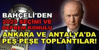 Bahçeli'den 2023 Seçimi ve Depreme Yönelik Toplantılar  