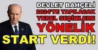 MHP Lideri Bahçeli 2024 Yerel Seçim Startını Verdi  