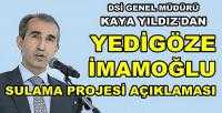 DSİ'den Yedigöze İmamoğlu Sulaması Hakkında Açıklama