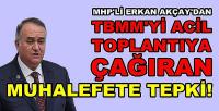 MHP'li Akçay'dan TBMM'yi Toplantıya Çağıranlara Tepki   