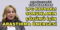 MHP'li Kara'dan LPG Hakkında TBMM'ye Önerge  