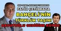MHP'li Çetinkaya'dan Davutoğlu'na Türklük Taşı