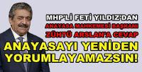 MHP'li Yıldız'dan Anayasa Mahkemesi Başkanına Cevap 