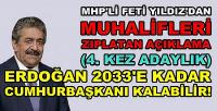 MHP'li Yıldız: Erdoğan 2033 Yılına Kadar Cumhurbaşkanı  