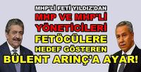 MHP'li Yıldız'dan MHP'yi Hedef Gösteren Arınç'a Ayar   
