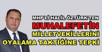 MHP'li Öztürk'ten Milletvekillerini Oyalama Taktiğine Tepki