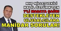 MHP'li Halil Öztürk'ten Ulusalcılara Manidar Sorular  