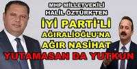 MHP'li Öztürk'ten Bahçeli'yi Hedef Alan İyi Parti'ye Tepki  