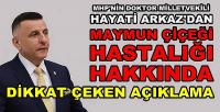 MHP'li Arkaz'dan Maymun Çiçeği Hastalığı Açıklaması  