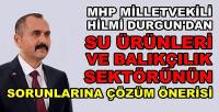 MHP'li Durgun'dan Balıkçıların Sorununa Çözüm Önerisi   