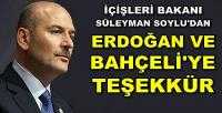 İçişleri Bakanı Soylu'dan Erdoğan ve Bahçeli'ye Teşekkür  