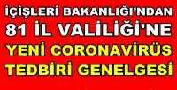 İçişleri Bakanlığı'ndan Valiliklere Coronavirüs Genelgesi    