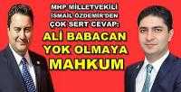 MHP'li Özdemir: Ali Babacan Yok Olmaya Mahkum