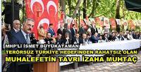 MHP'li Büyükataman: Muhalefetin Tavrı İzaha Muhtaçtır  