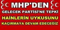 MHP'li Büyükataman'dan Gelecek Partisi'ne Sert Tepki   