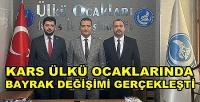 Kars Ülkü Ocakları Başkanlığında Bayrak Değişimi  