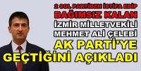Milletvekili Mehmet Ali Çelebi Ak Parti'ye Geçtiğini Açıkladı  