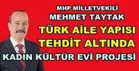 MHP'li Taytak'tan Türk Aile Yapısını Korunma Önerisi