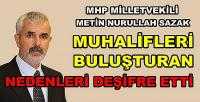 MHP'li Sazak Muhalifleri Buluşturan Nedeni Deşifre Etti