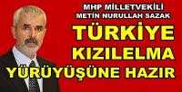 MHP'li Sazak: Türkiye Kızılelma Yürüyüşüne Hazır